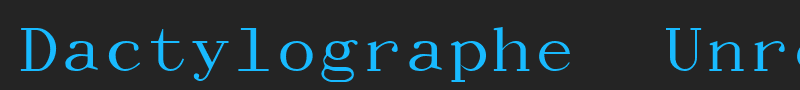 Dactylographe (Unregistered) font